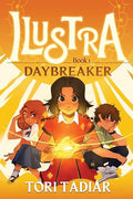 Ilustra: Daybreaker: Book 1 - Hardcover