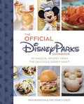 The Official Disney Parks Cookbook: 101 Magical Recipes from the Delicious Disney Vault - Hardcover