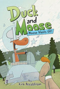 Duck and Moose: Moose Blasts Off! - Hardcover