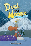 Duck and Moose: Duck in the Dark! - Hardcover