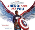 Captain America: Brave New World: A Hero Looks Like You - Hardcover