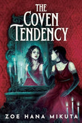 The Coven Tendency - Hardcover