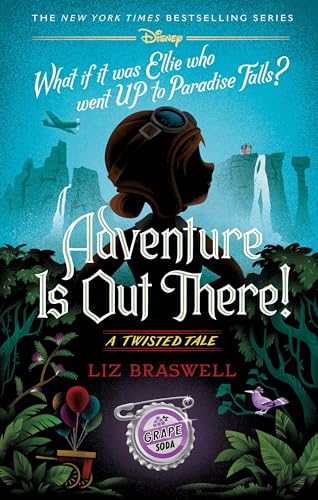 Adventure Is Out There!: A Twisted Tale - Hardcover