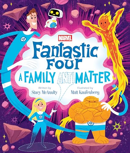 Fantastic Four: A Family (Anti)Matter - Hardcover
