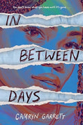 In Between Days - Hardcover