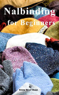 Nalbinding for Beginners - Paperback
