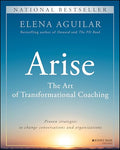 Arise: The Art of Transformational Coaching - Paperback