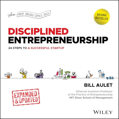 Disciplined Entrepreneurship: 24 Steps to a Successful Startup, Expanded & Updated - Hardcover