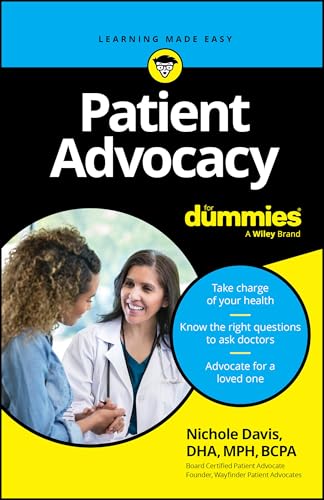 Patient Advocacy for Dummies - Paperback