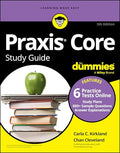 PRAXIS Core Study Guide for Dummies: Book + 6 Practice Tests Online for Math 5733, Reading 5713, and Writing 5723 - Paperback