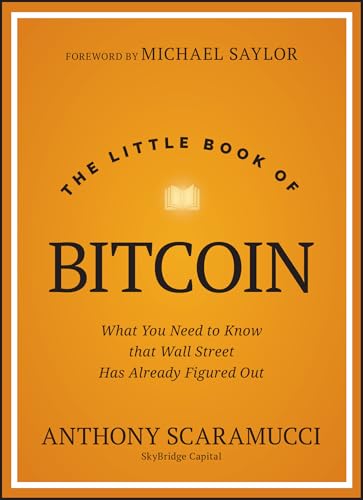 The Little Book of Bitcoin: What You Need to Know That Wall Street Has Already Figured Out - Hardcover
