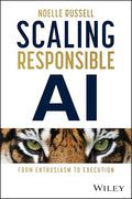 Scaling Responsible AI: From Enthusiasm to Execution - Hardcover