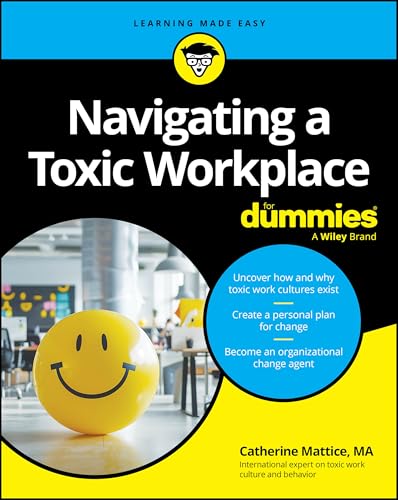 Navigating a Toxic Workplace for Dummies - Paperback