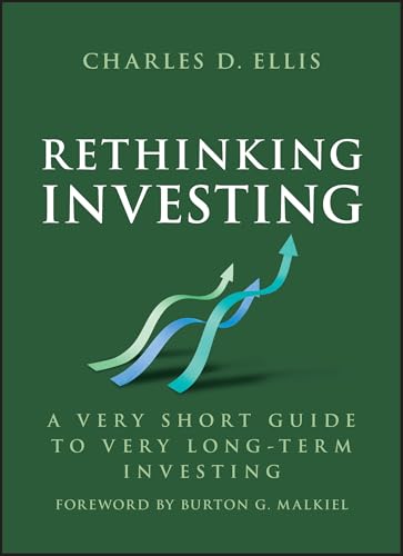 Rethinking Investing: A Very Short Guide to Very Long-Term Investing - Hardcover