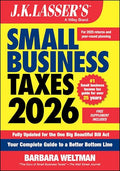 J.K. Lasser's Small Business Taxes 2026: Your Complete Guide to a Better Bottom Line - Paperback