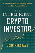 The Intelligent Crypto Investor - Hardcover