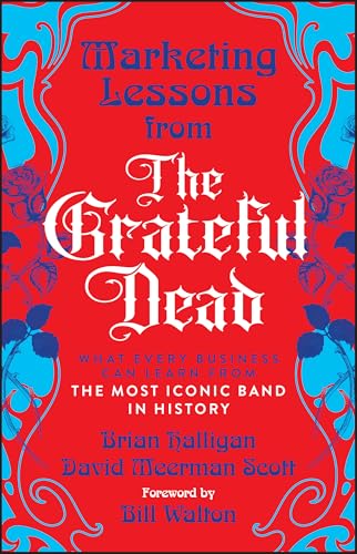 Marketing Lessons from the Grateful Dead - Paperback
