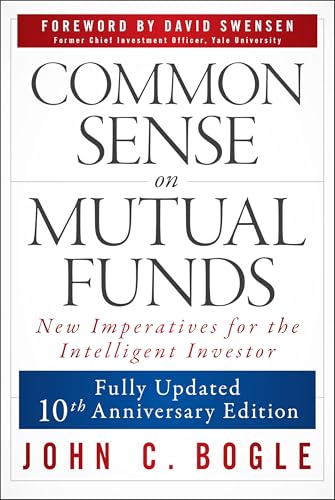 Common Sense on Mutual Funds, Updated 10th Anniversary Edition - Paperback