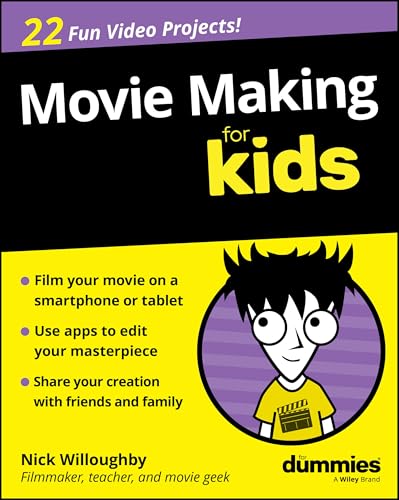 Movie Making for Kids for Dummies - Paperback