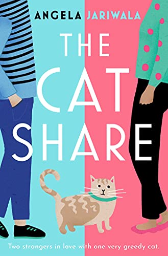 The Cat Share: A Warm and Joyous Romantic Comedy about Two Strangers in Love with One Very Greedy Cat - Paperback