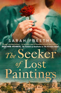 The Seeker of Lost Paintings: An Unforgettable Story of Love, Betrayal and the Hunt for a Lost Caravaggio from the Author of the Porcelain Maker - Paperback