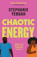 Chaotic Energy: The Hilarious, Heartfelt, Must-Read Romantic Comedy - Paperback