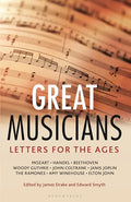 Letters for the Ages Great Musicians - Hardcover