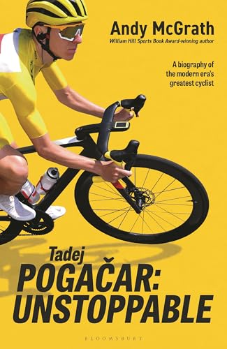 Tadej Pogacar: Unstoppable - Hardcover