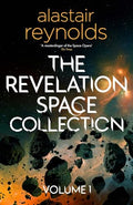 The Revelation Space Collection Volume 1 - Hardcover