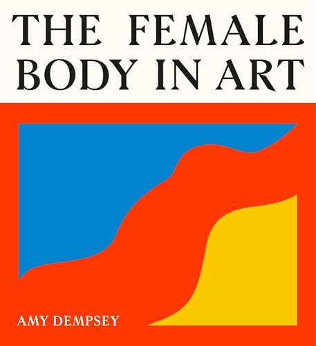 The Female Body in Art - Hardcover