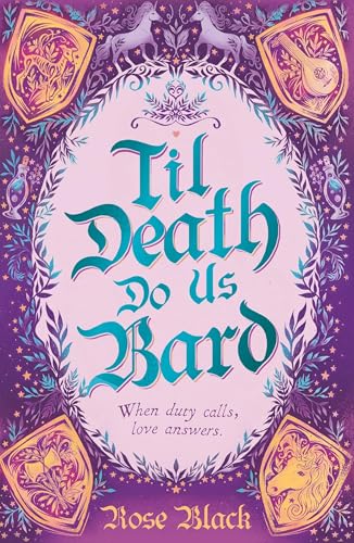 Til Death Do Us Bard: A Heart-Warming Tale of Marriage, Magic, and Monster-Slaying - Paperback