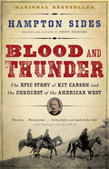 Blood and Thunder: An Epic of the American West - Paperback