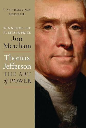 Thomas Jefferson: The Art of Power - Hardcover