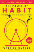 The Power of Habit: Why We Do What We Do in Life and Business - Hardcover