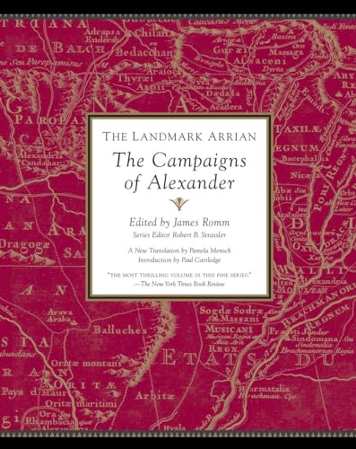 The Landmark Arrian: The Campaigns of Alexander - Paperback