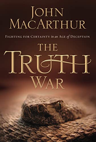 The Truth War: Fighting for Certainty in an Age of Deception - Paperback