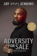 Adversity for Sale: Ya Gotta Believe - Hardcover