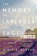 The Memory of Lavender and Sage - Paperback