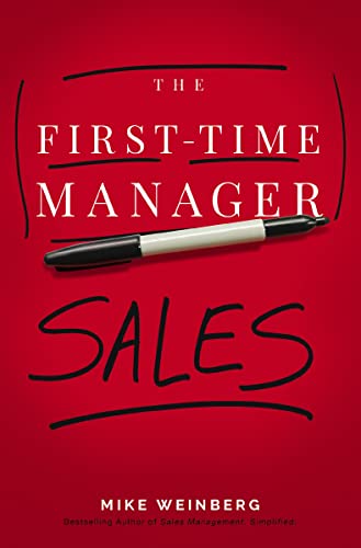 The First-Time Manager: Sales - Paperback