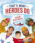 That's What Heroes Do - Hardcover