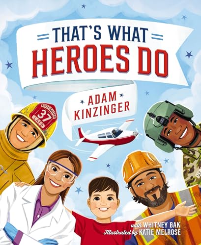 That's What Heroes Do - Hardcover