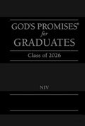 God's Promises for Graduates: Class of 2026 - Black NIV: New International Version (the Perfect Christian Graduation Gift to Celebrate Your Grad) - Imitation Leather