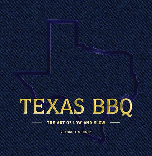 Texas BBQ: The Art of Low and Slow - Hardcover