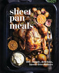 Sheet-Pan Meals: 100+ Simple, Delicious, Hassle-Free Dinners - Hardcover