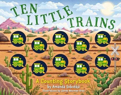 Ten Little Trains: A Counting Storybook - Board Books