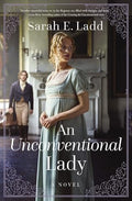 An Unconventional Lady: A Low-Spice Regency Romance - Paperback