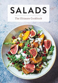 Salads: The Ultimate Cookbook - Hardcover