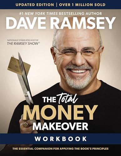 The Total Money Makeover Workbook Updated: The Essential Companion for Applying the Book's Principles - Paperback