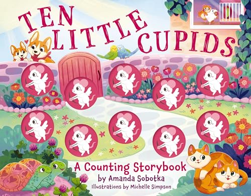 Ten Little Cupids: A Counting Storybook - Board Books