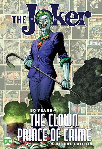 The Joker: 80 Years of the Clown Prince of Crime the Deluxe Edition - Hardcover